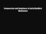 Compassion and Emptiness in Early Buddhist Meditation  Free PDF