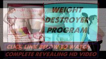Weight Destroyer Program Reviews-Is It Scam Or Legit?