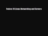 [PDF Download] Fedora 18 Linux: Networking and Servers [PDF] Online