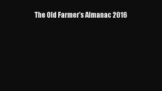The Old Farmer's Almanac 2016  Free Books