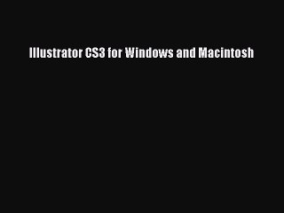 [PDF Download] Illustrator CS3 for Windows and Macintosh [Download] Online