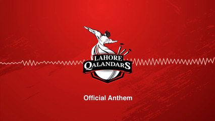Lahore Qalandar Official Anthem PSL 2016 => MUST WATCH