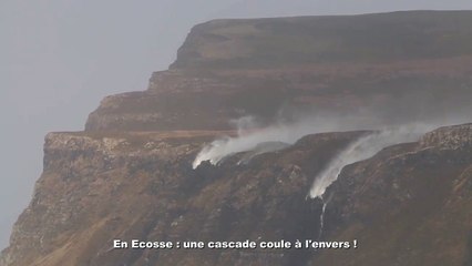 En Ecosse : une cascade coule à l'envers !