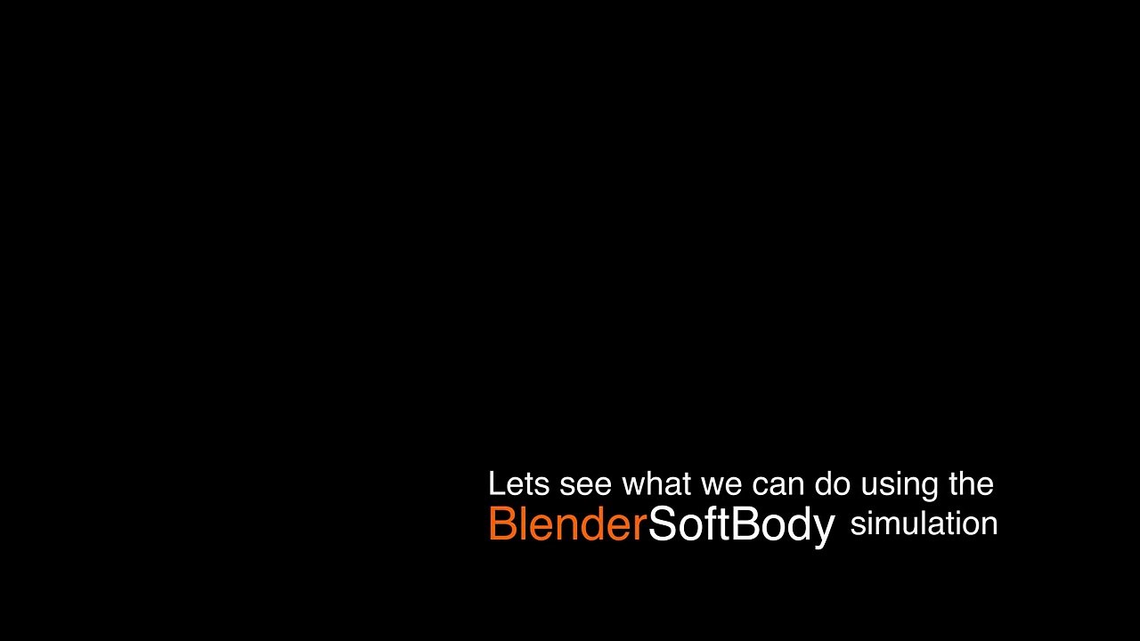 Blender SoftBody Tutorial - Introduction
