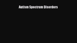 [Téléchargement PDF] Autism Spectrum Disorders