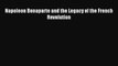 [PDF Download] Napoleon Bonaparte and the Legacy of the French Revolution [PDF] Online