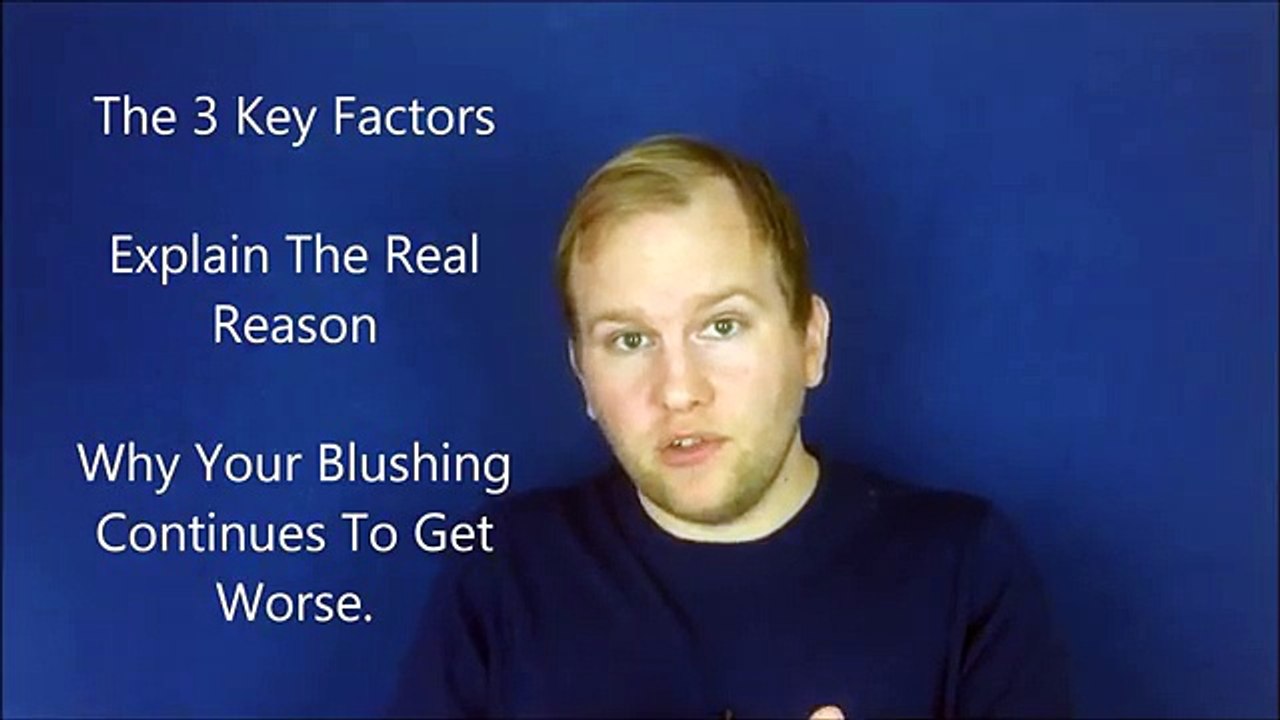 How To Stop Blushing For No Reason? - 3 Simple Steps To Cure Excessive Blushing