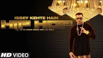 Issey Kehte Hain Hip Hop – Yo Yo Honey Singh (2014)_Google Brothers attock