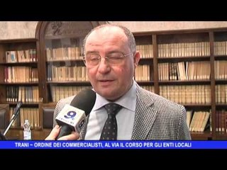 Trani  |  Ordine dei commercialisti, al via il corso per gli Enti Locali