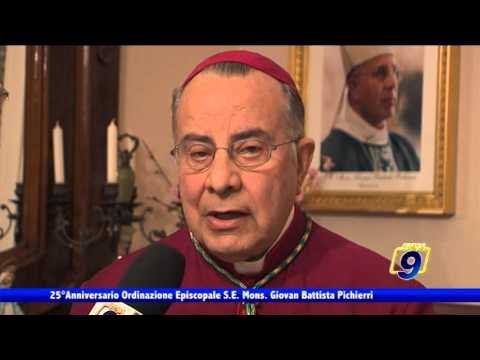 25° Anniversario Ordinazione Episcopale di Mons. Giovan Battista Pichierri