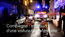Compiègne : explosion d'une voiture en centre-ville