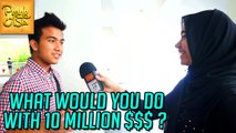What Would You Do With Ten Million Dollars | Prank Asia
