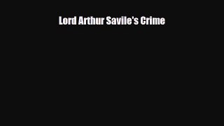 [PDF Download] Lord Arthur Savile's Crime [Read] Full Ebook