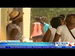 EE.UU. insiste en solicitar extradición de fugitivos que se encuentran supuestamente en Cuba