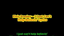 Elvis Presley – I Just Can't Help Believin' Lyrics