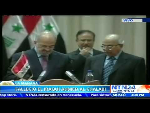 Fallece Ahmed al Chalabi, líder iraquí que evitó la intervención a EE.UU. en 2003