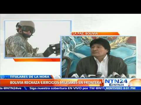 Morales rechaza prácticas militares chilenas: “si creen que van a intimidar se equivocan”