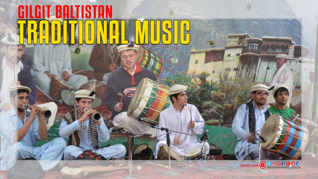 Traditional Music Of Gilgit Baltistan