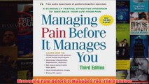 Download PDF  Managing Pain Before It Manages You Third Edition FULL FREE