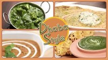 Dhaba Style | Easy To Make Dhaba Special Indian Recipes