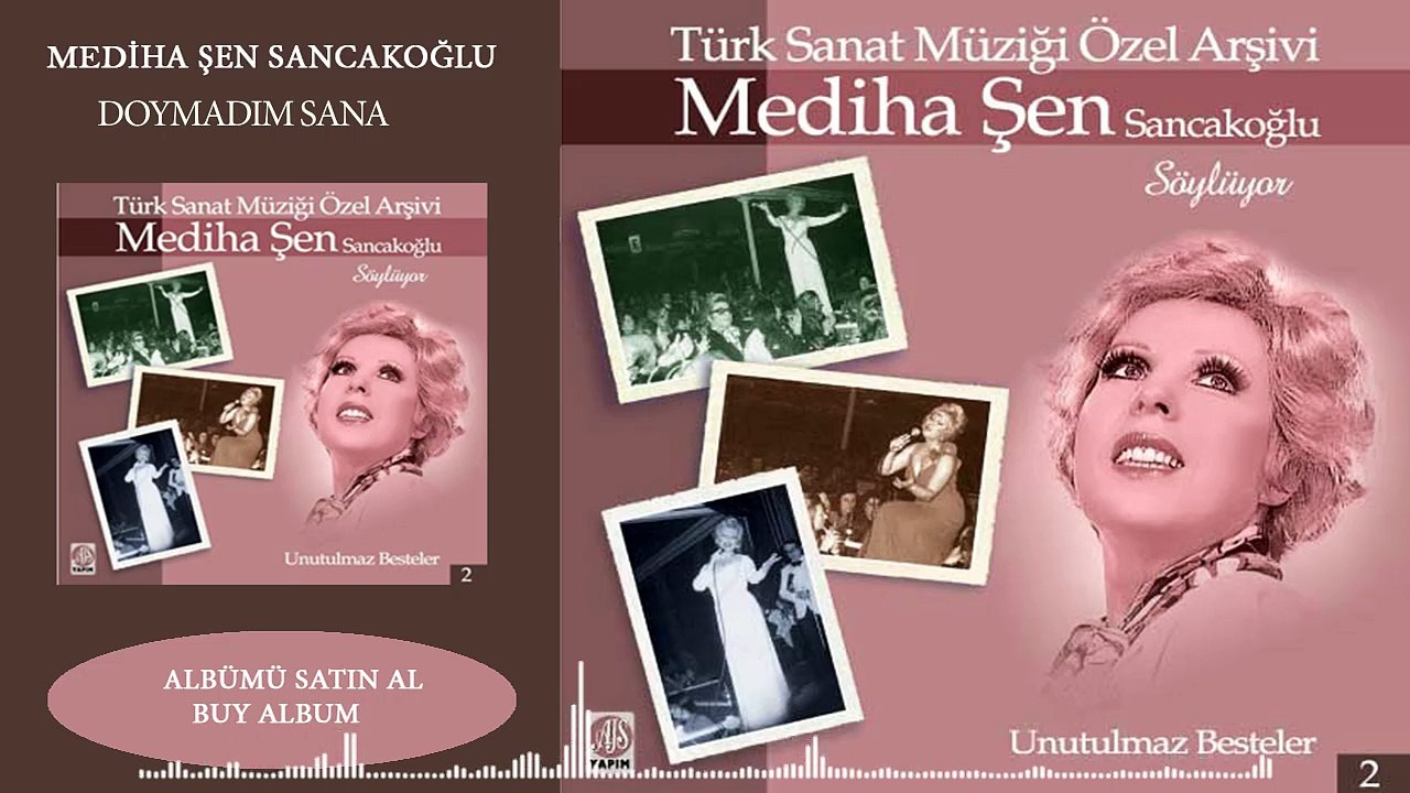Mediha Şen - Doyamam Sana