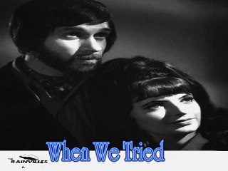 THE RAINVILLES - WHEN WE TRIED