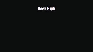 [PDF Download] Geek High [Download] Online
