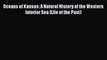 Oceans of Kansas: A Natural History of the Western Interior Sea (Life of the Past)  Free Books