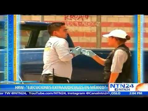 HRW dice tener evidencia de ejecuciones extrajudiciales cometidas por policías en Michoacán