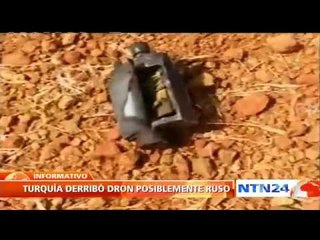 Ejército turco confirma que derribó un dron al parecer de Rusia que entró en su espacio aéreo