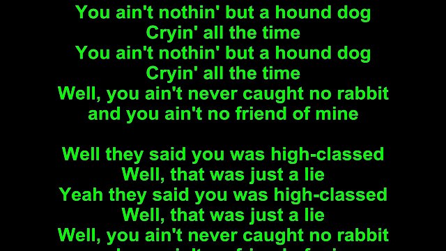 Elvis Presley – Hound Dog Lyrics