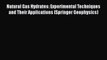 Natural Gas Hydrates: Experimental Techniques and Their Applications (Springer Geophysics)