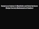 Surgery on Contact 3-Manifolds and Stein Surfaces (Bolyai Society Mathematical Studies) Free
