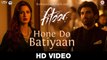 Hone Do Batiyaan HD Video Song Fitoor 2016 Aditya Roy Kapur, Katrina Kaif - New Indian Songs