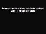 Raman Scattering in Materials Science (Springer Series in Materials Science)  Free Books