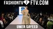 Mercedes Benz Fashion Week Doha 2015 - Umer Sayeed | FTV.com