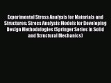 Experimental Stress Analysis for Materials and Structures: Stress Analysis Models for Developing