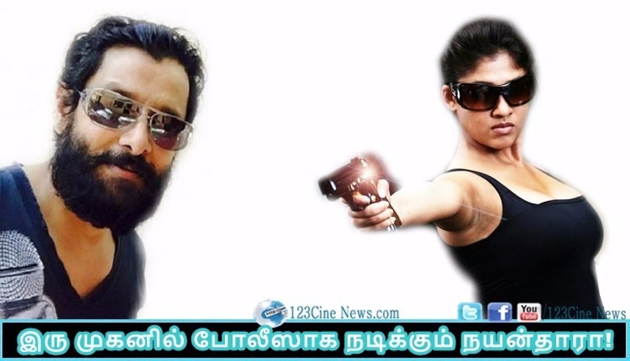 Nayanthara as a cop in ‘Iru mugan’| 123 Cine news | Tamil Cinema news Online