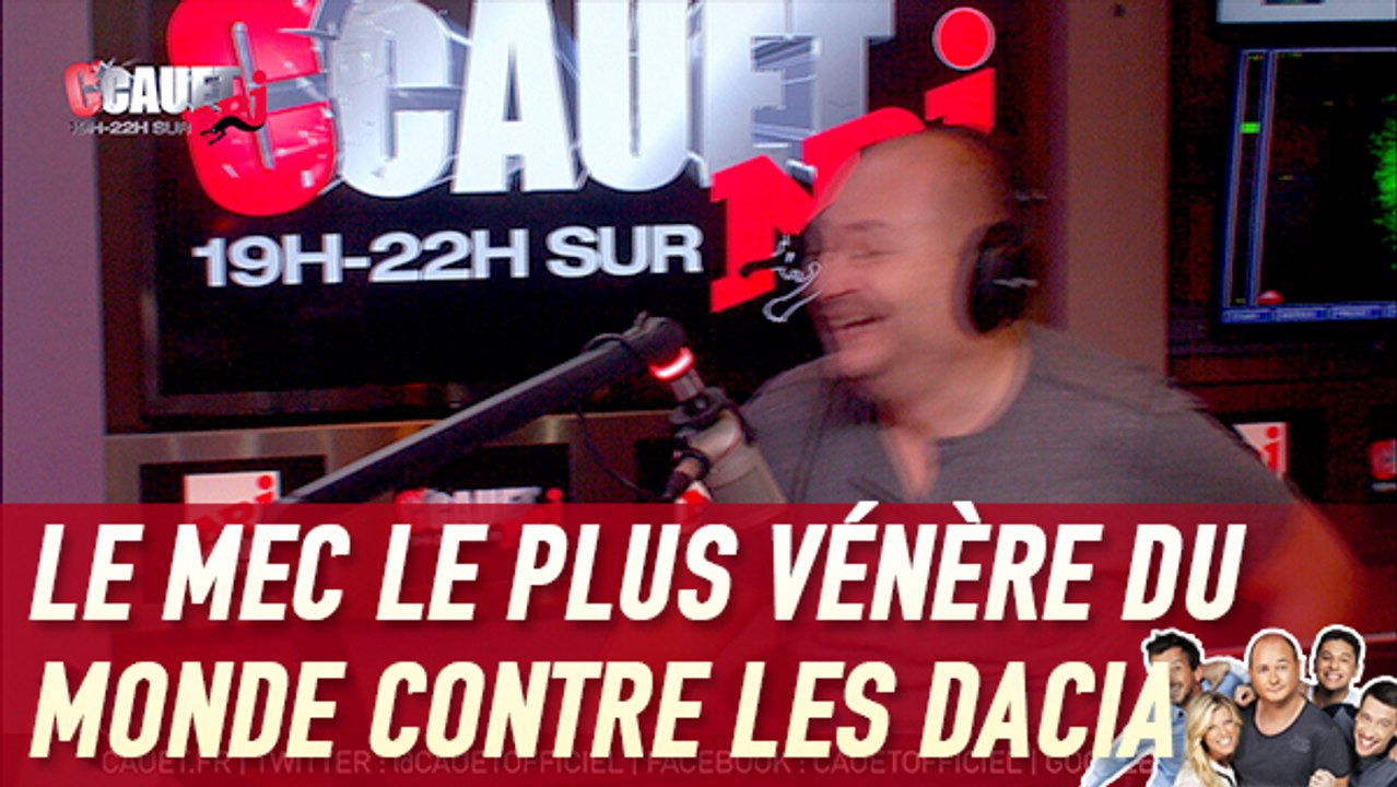 Le mec le plus vénère du monde contre les Dacia - C'Cauet sur NRJ