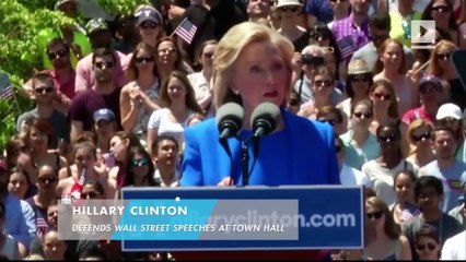 Hillary Clinton Defends Wall Street Speeches at Town Hall