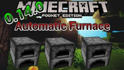 MinecraftPE: How to make a Automatic Furnace in MCPE 0.14.0