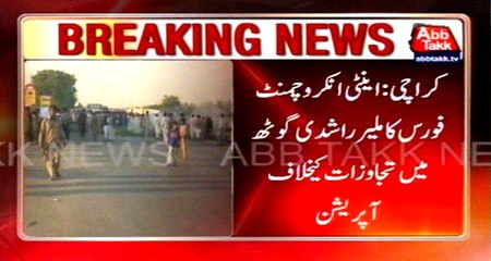 Karachi: anti encroachment force operation in Malir Rashidi goth