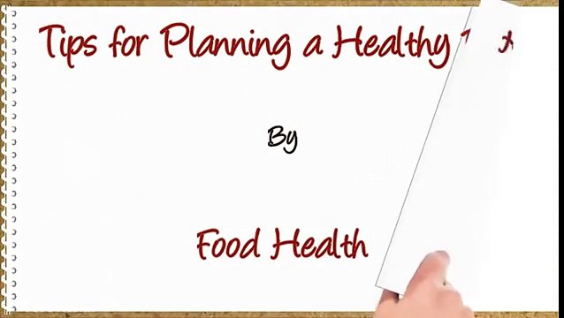 Tips for Planning a Healthy Diet