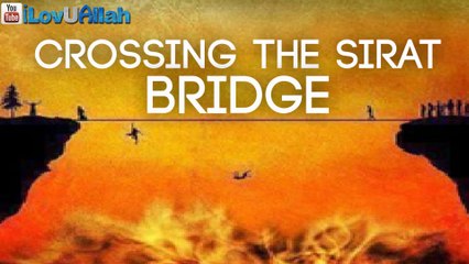 Crossing The Sirat Bridge ᴴᴰ - Powerful Reminder