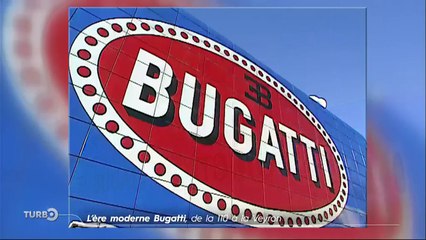 Bugatti : de l'EB 110 à la Veyron (Emission Turbo du 31/01/2016)
