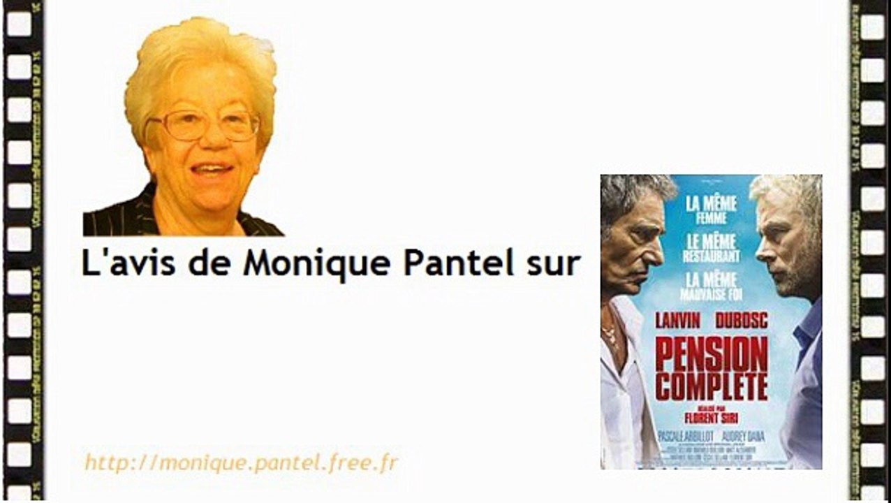 Monique Pantel : avis sur Joy, Pension complète, Je compte sur vous
