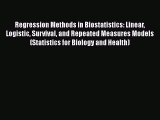 Regression Methods in Biostatistics: Linear Logistic Survival and Repeated Measures Models