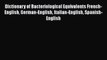 Dictionary of Bacteriological Equivalents French-English German-English Italian-English Spanish-English