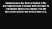 Bacteriological And Clinical Studies Of The Diarrheal Diseases Of Infancy With Reference To