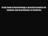 A text-book of bacteriology a practical treatise for students and practitioners of medicine